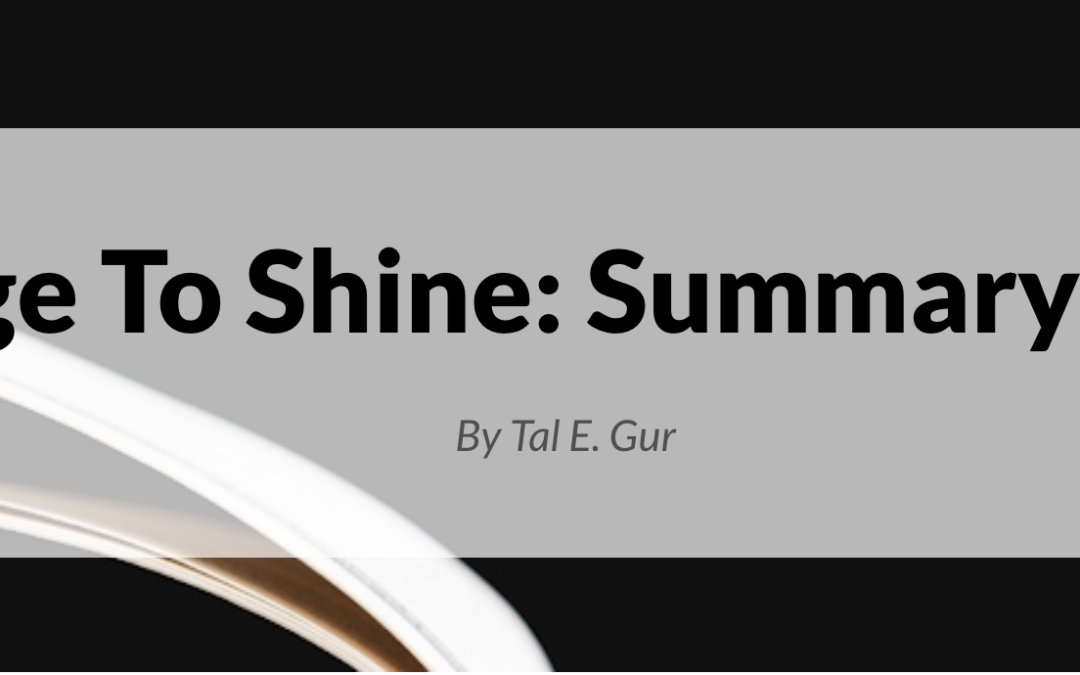 Courage To Shine: Summary Review